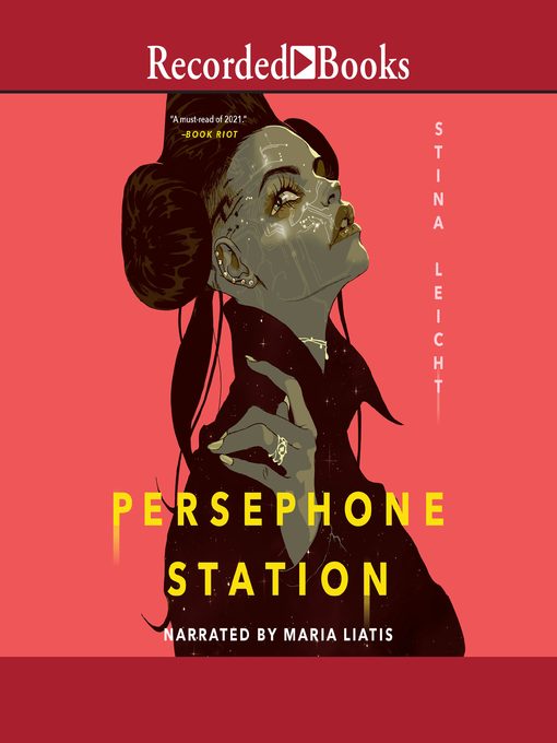 Title details for Persephone Station by Stina Leicht - Available